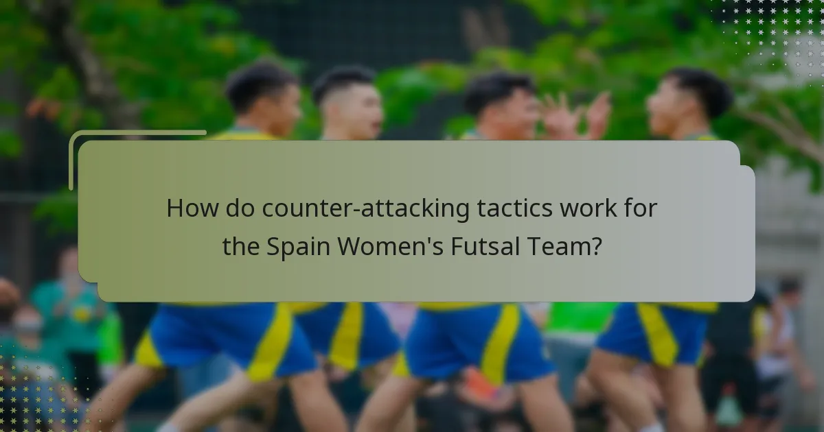 ¿Cómo funcionan las tácticas de contraataque para la Selección Femenil de Futsal de España?